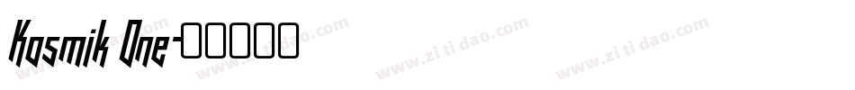 Kosmik One字体转换